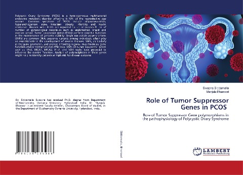 Role of Tumor Suppressor Genes in PCOS: Role of Tumor Suppressor Gene polymorphisms in the pathophysiology of Polycystic Ovary Syndrome