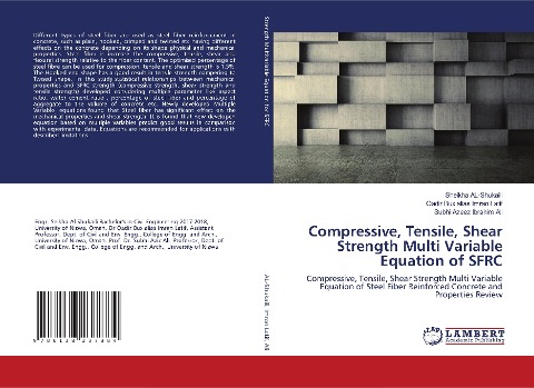 Compressive, Tensile, Shear Strength Multi Variable Equation of SFRC: Compressive, Tensile, Shear Strength Multi Variable Equation of Steel Fiber Reinforced Concrete and Properties Review
