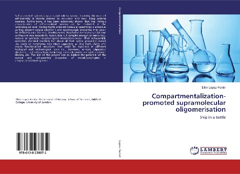 Compartmentalization-promoted supramolecular oligomerisation: Ship in a bottle