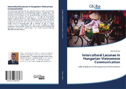 Intercultural Lacunae in Hungarian-Vietnamese Communication: - with Emphasis on Entrepreneurial Interactions