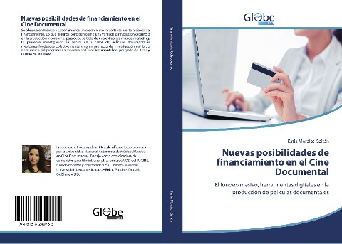 Nuevas posibilidades de financiamiento en el Cine Documental: El fondeo masivo, herramientas digitales en la producción de películas documentales