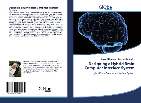 Designing a Hybrid Brain Computer Interface System: Hybrid Brain Computer Interface System