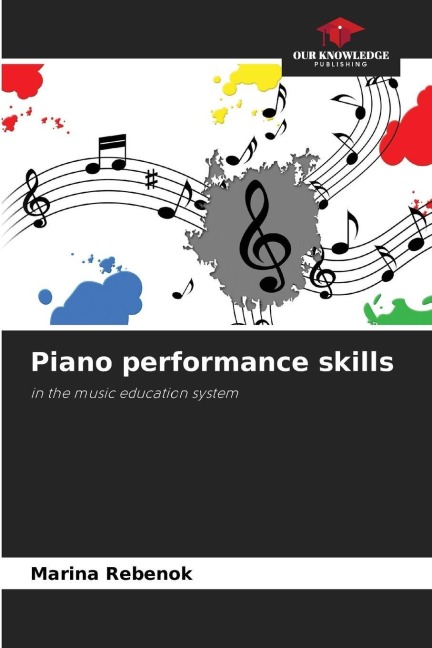 Piano performance skills: in the music education system