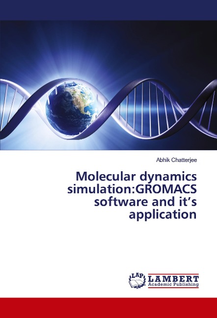 Molecular dynamics simulation:GROMACS software and its application