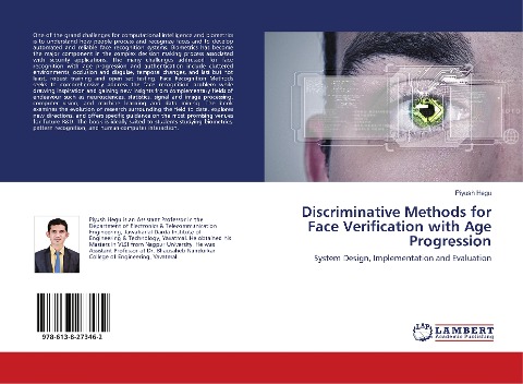 Discriminative Methods for Face Verification with Age Progression: System Design, Implementation and Evaluation