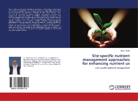 Site-specific nutrient management approaches for enhancing nutrient us: Site Specific Nutrient Management