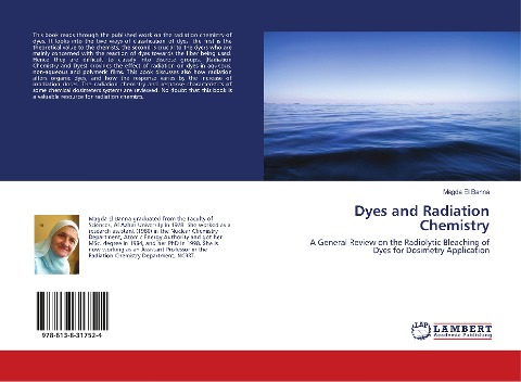 Dyes and Radiation Chemistry: A General Review on the Radiolytic Bleaching of Dyes for Dosimetry Application