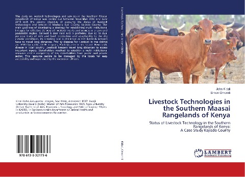Livestock Technologies in the Southern Maasai Rangelands of Kenya: Status of Livestock Technology in the Southern Rangelands of Kenya: A Case Study Kajiado County