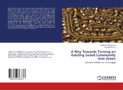 A Way Towards Turning an Existing Gated Community into Green: Case of Al Rehab City, Cairo, Egypt