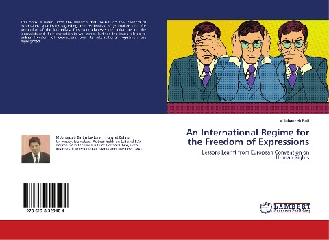 An International Regime for the Freedom of Expressions: Lessons Learnt from European Convention on Human Rights