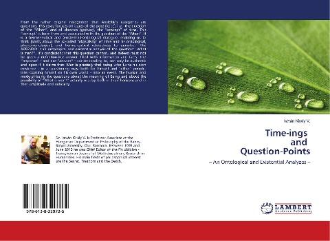 Time-ings and Question-Points: - An Ontological and Existential Analyzes -