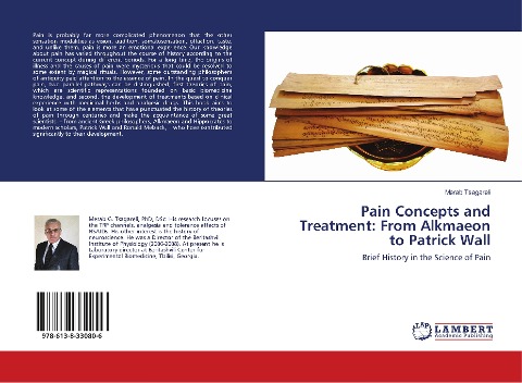 Pain Concepts and Treatment: From Alkmaeon to Patrick Wall: Brief History in the Science of Pain