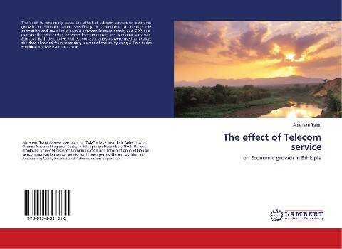 The effect of Telecom service: on Economic growth in Ethiopia