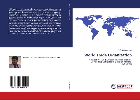 World Trade Organization: A Quest for Full & Effective Participation of Developing Countries in Decision Making (1995-2005)