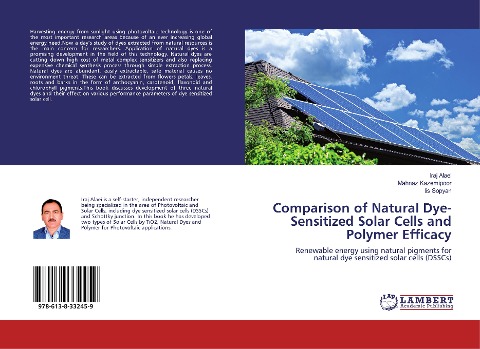 Comparison of Natural Dye-Sensitized Solar Cells and Polymer Efficacy: Renewable energy using natural pigments for natural dye sensitized solar cells (DSSCs)