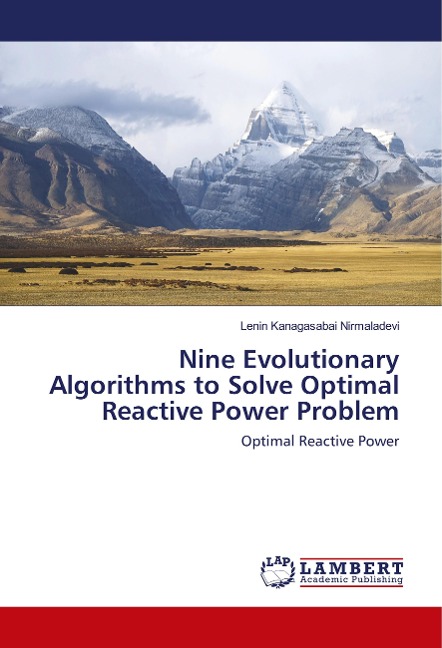Nine Evolutionary Algorithms to Solve Optimal Reactive Power Problem: Optimal Reactive Power