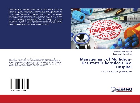 Management of Multidrug-Resistant Tuberculosis in a Hospital: Case of Kabutare (2009-2010)