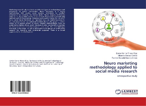 Neuro marketing methodology applied to social media research: retrospective study