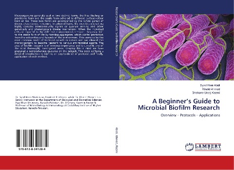 A Beginners Guide to Microbial Biofilm Research: Overview - Protocols - Applications