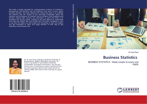 Business Statistics: BUSINESS STATISTICS - Made simple to Learn and Apply