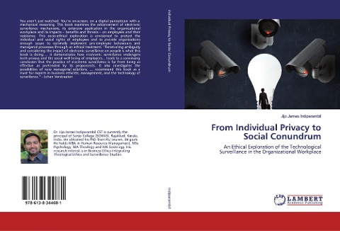 From Individual Privacy to Social Conundrum: An Ethical Exploration of the Technological Surveillance in the Organizational Workplace