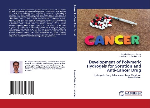 Development of Polymeric Hydrogels for Sorption and Anti-Cancer Drug: Hydrogels: Drug Release and Toxic Metal Ion Remediation
