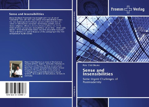 Sense and Insensibilities: Some Urgent Challenges of Postmodernity