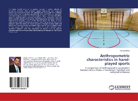 Anthropometric characteristics in hand-played sports: A comparison of anthropometric parameters between elite athletes of basketball, handball and volleyball in Kosovo