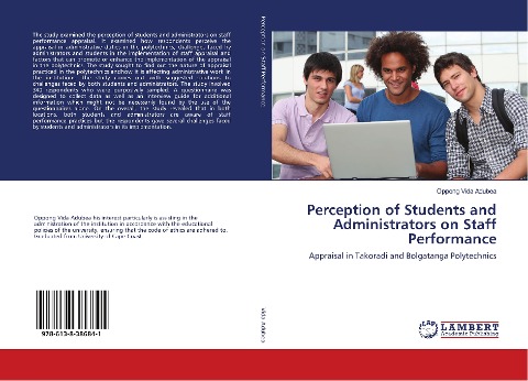 Perception of Students and Administrators on Staff Performance: Appraisal in Takoradi and Bolgatanga Polytechnics
