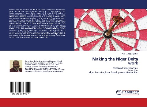Making the Niger Delta work: Strategy Execution Tips from the Niger Delta Regional Development Master Plan