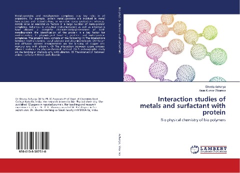 Interaction studies of metals and surfactant with protein: Bio physical chemistry of bio polymers