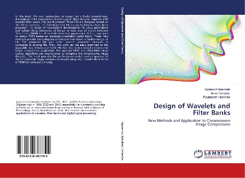 Design of Wavelets and Filter Banks: New Methods and Application to Chromosome Image Compression