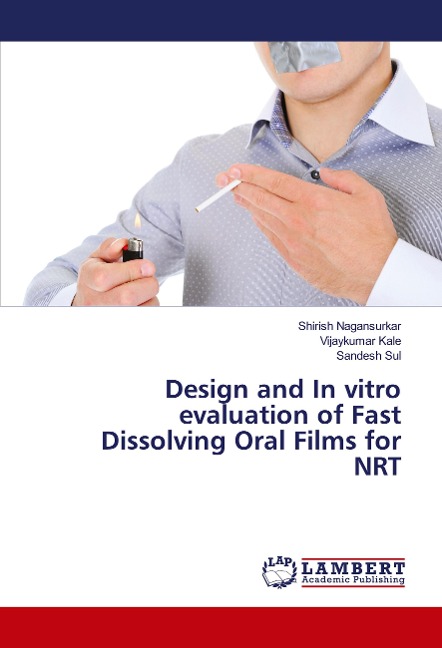 Design and In vitro evaluation of Fast Dissolving Oral Films for NRT