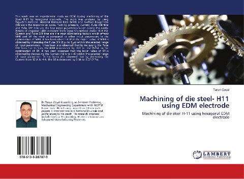 Machining of die steel- H11 using EDM electrode: Machining of die steel H-11 using hexagonal EDM electrode
