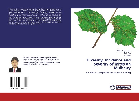 Diversity, Incidence and Severity of mites on Mulberry: and their Consequences on Silkworm Rearing