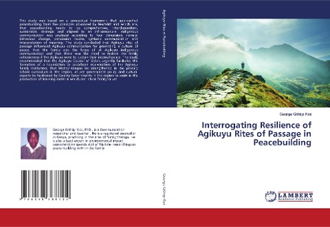 Interrogating Resilience of Agikuyu Rites of Passage in Peacebuilding