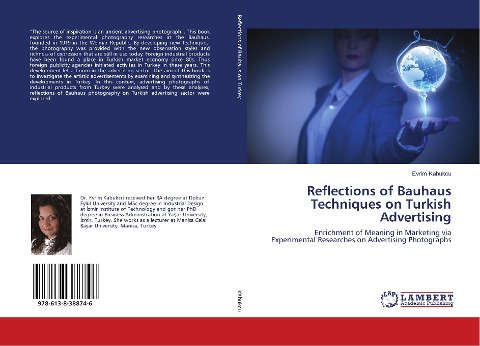 Reflections of Bauhaus Techniques on Turkish Advertising: Enrichment of Meaning in Marketing via Experimental Researches on Advertising Photographs