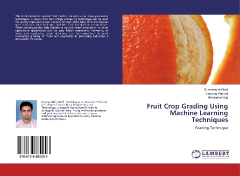 Fruit Crop Grading Using Machine Learning Techniques: Grading Technique