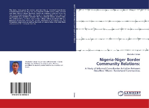 Nigeria-Niger Border Community Relations:: A Study of Informal Cross-Border Activities Between Illela-Birni NKonni Borderland Communities