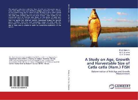 A Study on Age, Growth and Harvestable Size of Catla catla (Ham.) FISH: Determination of Fish Age and Growth Measurement