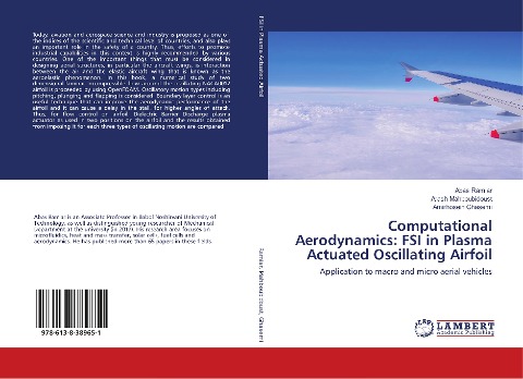 Computational Aerodynamics: FSI in Plasma Actuated Oscillating Airfoil: Application to macro and micro aerial vehicles