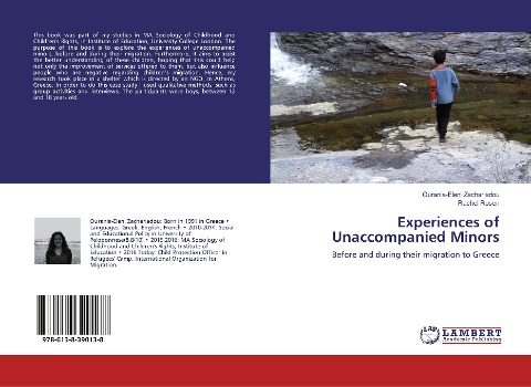 Experiences of Unaccompanied Minors: Before and during their migration to Greece