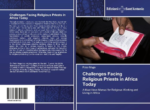 Challenges Facing Religious Priests in Africa Today: A Must Have Manual for Religious Working and Living in Africa