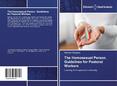 The Homosexual Person. Guidelines for Pastoral Workers: Learning from experience and study