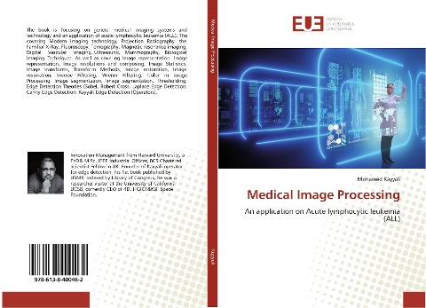 Medical Image Processing: An application on Acute lymphocytic leukemia (ALL)