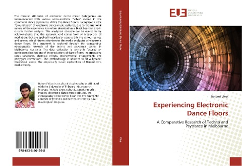 Experiencing Electronic Dance Floors: A Comparative Research of Techno and Psytrance in Melbourne