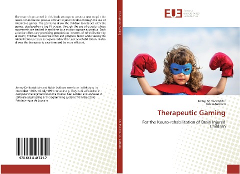 Therapeutic Gaming: For the Neuro-rehabilitation of Brain Injured Children