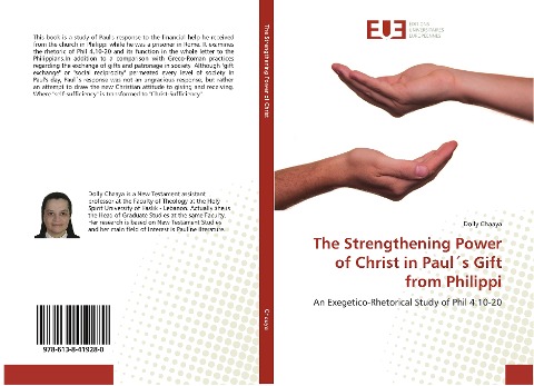 The Strengthening Power of Christ in Paul´s Gift from Philippi: An Exegetico-Rhetorical Study of Phil 4:10-20