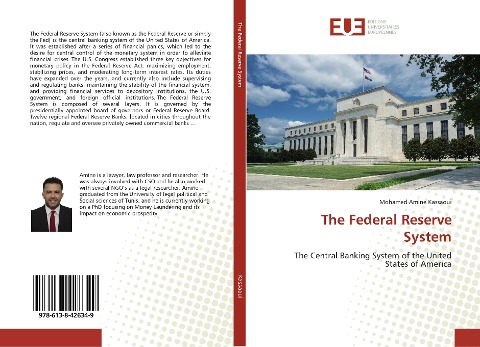 The Federal Reserve System: The Central Banking System of the United States of America