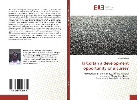 Is Coltan a development opportunity or a curse?: Perceptions of the impacts of the mineral mining in Masisi Territory, Democratic Republic of Congo